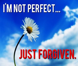 I'M Not Perfect Just Forgiving